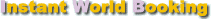 www.instantworldbooking.com